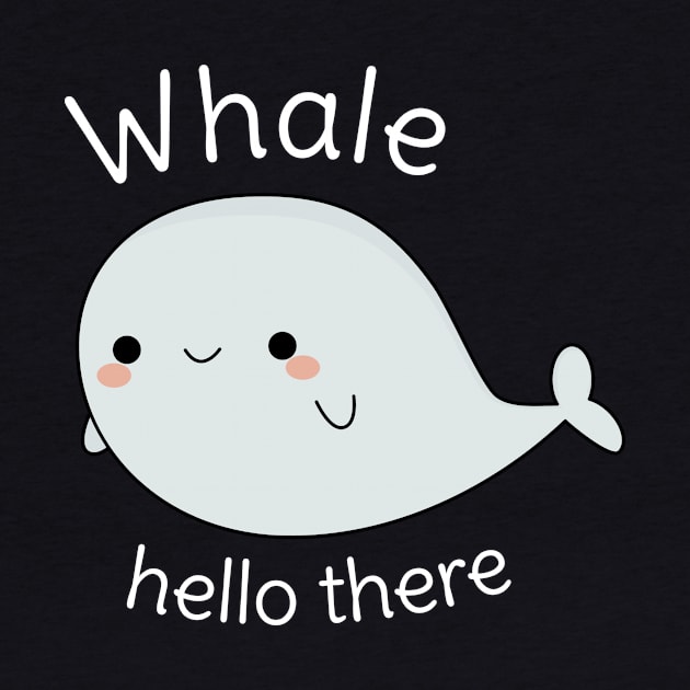 Funny Whale Pun T-Shirt by happinessinatee